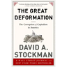 The Great Deformation: The Corruption of Capitalism in America