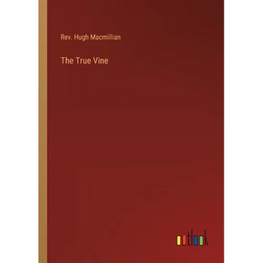 The True Vine