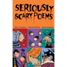 Seriously Scary Poems