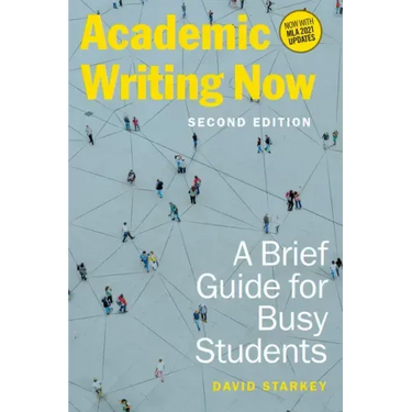 Academic Writing Now: A Brief Guide for Busy Students - Second Edition