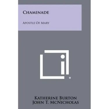 Chaminade: Apostle of Mary