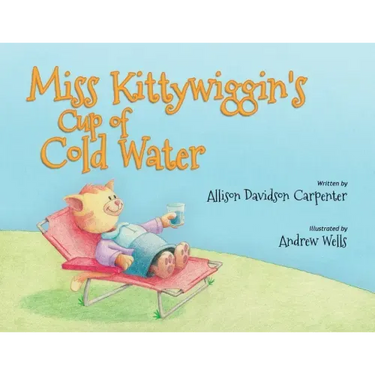 Miss Kittywiggin's Cup of Cold Water