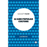 AI and Popular Culture