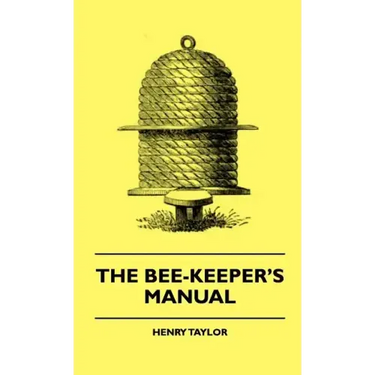 The Bee-Keeper's Manual