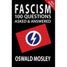 Fascism: 100 Questions Asked and Answered