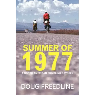 Summer of 1977: A North American Bicycling Odyssey