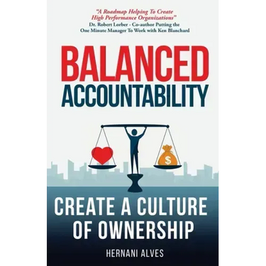 Balanced Accountability: Create a Culture of Ownership