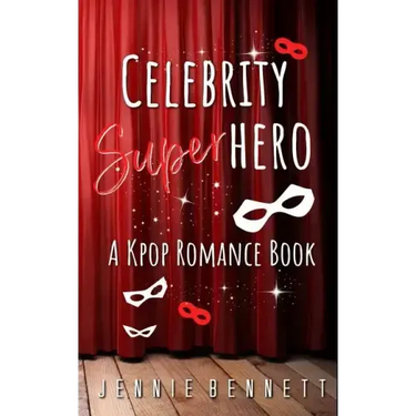 Celebrity Superhero: A K-Pop Romance Book