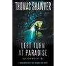 Left Turn at Paradise: A Bibliomystery Thriller