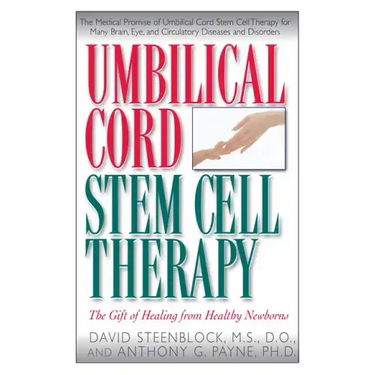 Umbilical Cord Stem Cell Therapy: The Gift of Healing from Healthy Newborns