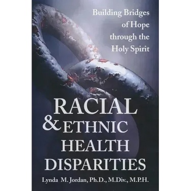 Racial and Ethnic Health Disparities