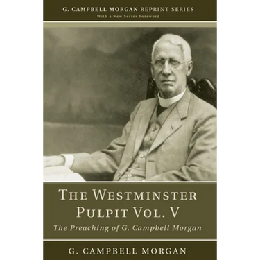The Westminster Pulpit vol. V