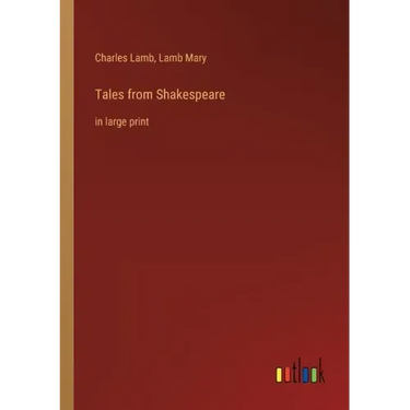 Tales from Shakespeare: in large print
