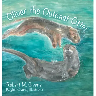 Oliver the Outcast Otter