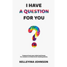I Have a Question for You: Treasure hunt your mind and house for answers to these brain teasing poems.