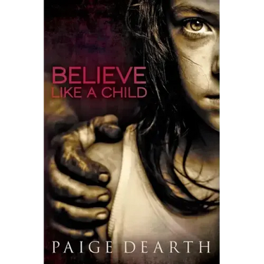 Believe Like a Child