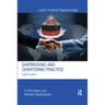 Shipbroking and Chartering Practice
