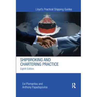 Shipbroking and Chartering Practice