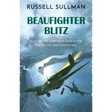 Beaufighter Blitz: A Novel of the RAF