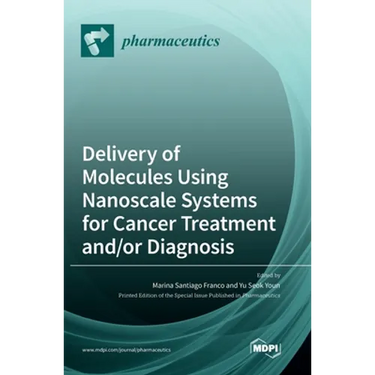 Delivery of Molecules Using Nanoscale Systems for Cancer Treatment and/or Diagnosis