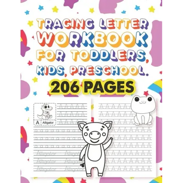 Tracing Letter Workbook For Toddlers, Kids, Preschool: 26 Cute Animals Alphabet Dot-to-dot Tracing Method Activity Book And Coloring Page With Writing