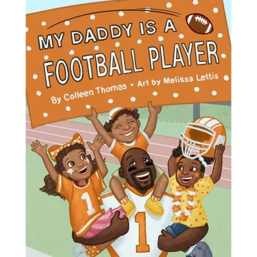 My Daddy is a Football Player