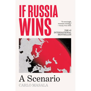 If Russia Wins: A Scenario