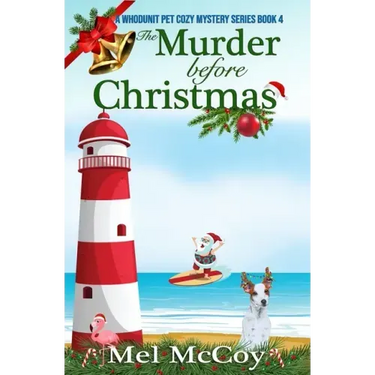The Murder Before Christmas (A Whodunit Pet Cozy Mystery Series Book 4)