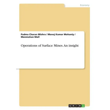 Operations of Surface Mines. An insight