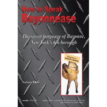How to Speak Bayonnease