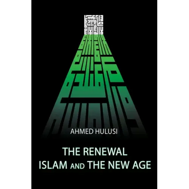 The Renewal - Islam and The New Age