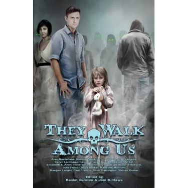 They Walk Among Us: A Collection of Utah Horror