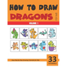How to Draw Dragons for Kids - Volume 1