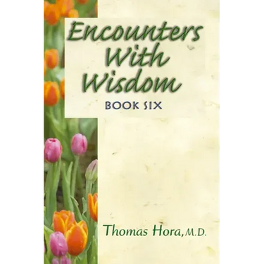 Encounters with Wisdom Book 6
