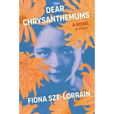 Dear Chrysanthemums: A Novel in Stories