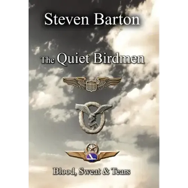 The Quiet Birdmen: Blood, Sweat & Tears