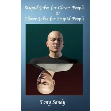 Stupid Jokes for Clever People & Clever Jokes for Stupid People
