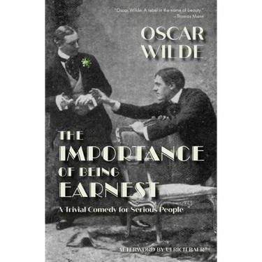 The Importance of Being Earnest (Warbler Classics)