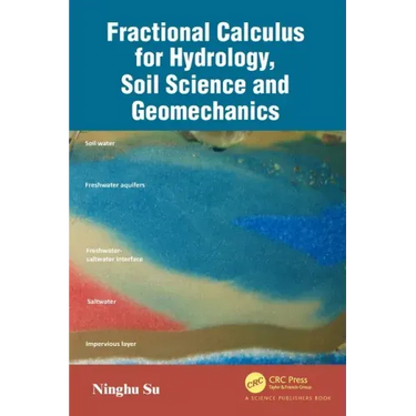 Fractional Calculus for Hydrology, Soil Science and Geomechanics: An Introduction to Applications