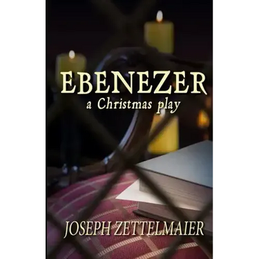 Ebenezer: A Christmas Play