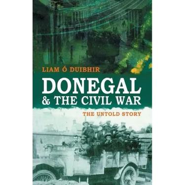 Donegal & the Civil War: The Untold Story