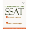 SSAT 8 Reading & Verbal Elementary Level: + 20 hidden rules in verbal