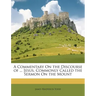 A Commentary on the Discourse of ... Jesus, Commonly Called the Sermon on the Mount