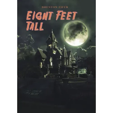 Eight Feet Tall