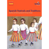 Spanish Festivals and Traditions - Activities and Teaching Ideas for Primary Schools