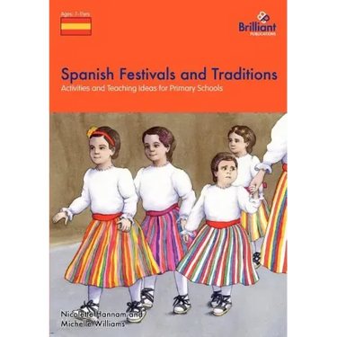 Spanish Festivals and Traditions - Activities and Teaching Ideas for Primary Schools