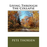 Living Through The Collapse