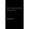 Beyond Good and Evil