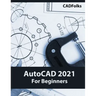 AutoCAD 2021 For Beginners
