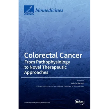 Colorectal Cancer: From Pathophysiology to Novel Therapeutic Approaches
